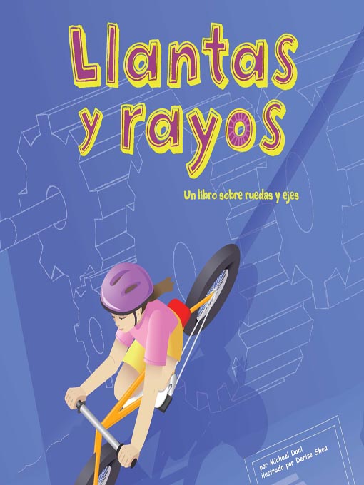 Title details for Llantas y rayos by Michael Dahl - Available